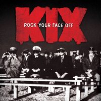 KIX_Rock-Your-Face-Off